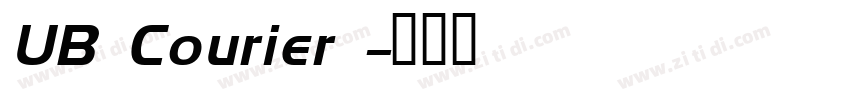UB Courier 字体转换